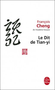 François Cheng - Dit de TIan-Yi