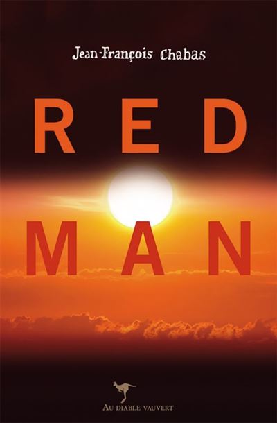 Red man, de Jean-François Chabas - Au Diable Vauvert
