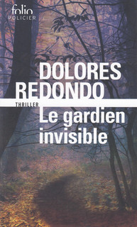Dolores Redondo - Le gardien invisible - Folio