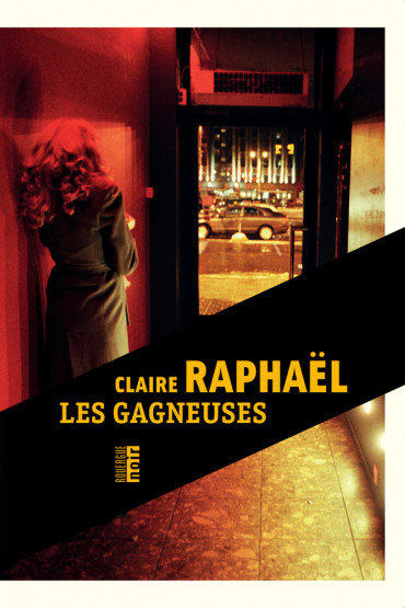 Claire Raphaël, Les Gagneuses, le Rouergue