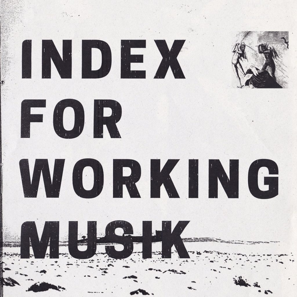 Index for Working Musik