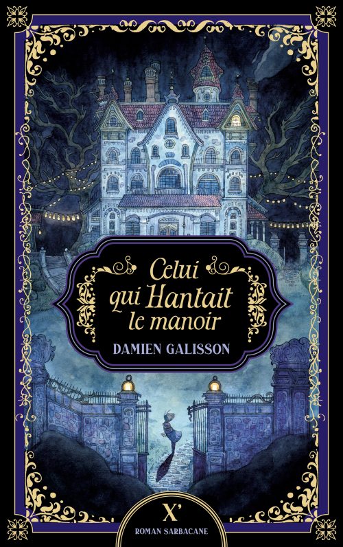 Celui qui hantait le manoir