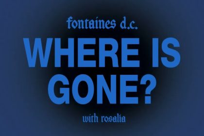 Fontaines DC Rosalia